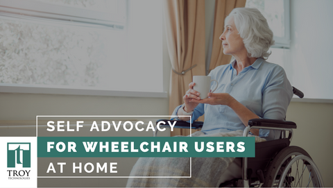 Self Advocacy for Wheelchair Users on Quarantine
