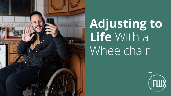 Adjusting to Life With a Wheelchair