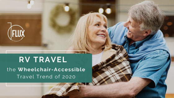 RV Travel is the Wheelchair-Accessible Travel Trend of 2020